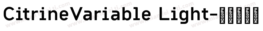 CitrineVariable Light字体转换